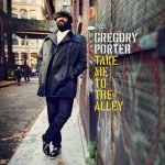 CD-ETE-2016-Gregory-Porter-Take-Me-To-The-Alley-1-